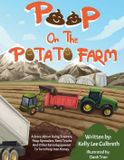 Poop Stinky Books by Kelly Lee - Poop on the Potato Farm