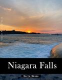 Niagara Falls: A Perfect Coffee Table Picture Book - Travel and Tourism lovers Gift