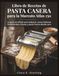 Libro Marcato Libro de Recetas de Pasta Casera para la Marcato Atlas 150