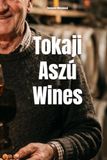 Tokaji Aszú Wines