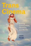 Trans University Of California Press Trans Cinema / Book / 2026