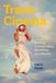 Trans University Of California Press Trans Cinema / Book / 2026