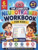 The Complete Neurotrainer Workbook for Kids: 80+ Brain Gym Activities to Improve Focus, Memory, Creativity and Coordination