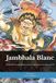 Jambhala Blanc La Voie de la Prospérité Compatissante: Guide pratique des mantras, offrandes et rituels pour transformer la peur du manque en générosité