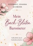 Mein BoD Mein Bach-Blüten Barometer