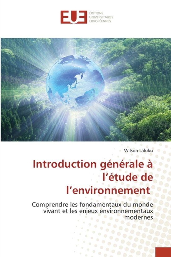 Introduction Editions Universitaires Europeennes Introduction générale à l'étude de l'environnement Paperback