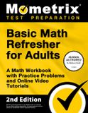 Basic Mometrix Media Llc Basic Math Refresher for Adults - A Math Workbook with Practice Problems and Online Video Tutorials Paperback
