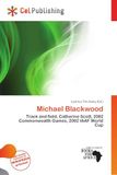 Michael Blackwood: Paperback, 68 pages, by Iustinus Tim Avery