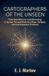 Cartographers Libri GmbH Cartographers of the Unseen: From Gnosticism to Lucid Dreaming: A Journey Through Historical Maps, Symbols, and Consciousness Practices