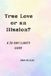 True Love or an Illusion?: A 30-Day Clarity Guide
