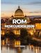 ROM RESEGUIDEN 2026: En komplett guide till sevärdheter, mat, stadsdelar och smarta resetips
