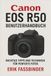 Canon EOS R50 Benutzerhandbuch: Wichtige Tipps und Techniken für perfekte Fotos