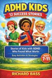 ADHD Libri GmbH ADHD Kids 12 Success Stories