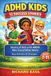 ADHD Libri GmbH ADHD Kids 12 Success Stories