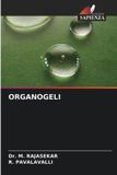 Organogeli: OmniScriptum SRL Organogeli Paperback