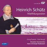 Outhere Carus Schütz: Matthäus Passion (CD)