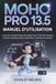 Moho Pro 13.5 Manuel D'utilisation: Le Guide Complet Étape Par Étape Pour Créer Des Dessins Animés Professionnels Et Maîtriser L'animation Avancée
