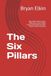 The Six Pillars: How Solar, Space, Chips, Batteries, AI and Global Comms Will Build the Next Trillion Dollar Economy