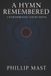 A Independently Published Remembrance-A Hymn Remembered Paperback