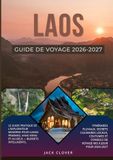 LAOS GUIDE DE VOYAGE 2026-2027
