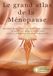 Le Libri GmbH Le grand atlas de la ménopause