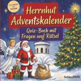 Herrnhut Herrnhut-Adventskalender: Quiz-Buch mit Fragen und Rätsel: Wissens-Adventskalender ohne Schokolade - 24 Rätsel rund um die Oberlausitzer Stadt - Das perfekte Geschenk zur Weihnachtszeit