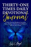 Thirty One Times Thirty One-Day Devotional Journal