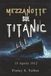 Mezzanotte Sul Titanic: 15 Aprile 1912