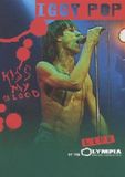 Sonic Rendezvous Iggy Pop - Kiss My Blood/Live In Paris