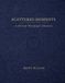 Scattered Independently Published Scattered Moments: A 40 Year Worship Collection Paperback