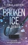BROKEN ICE: il debito