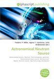 Astronomical Omniscriptum Astronomical Neutron Source: Astronomical source, Neutron, Electromagnetic spectrum, Astronomical visual source, Astronomical object, Neutron source, Spectral energy distribution