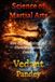 The Independently Published The Science of Martial Arts: How Physics, Chemistry, and Biology explains Combat Paperback