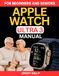 Apple Watch Ultra 3 Manual for Beginners and Seniors