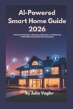 AI-Powered Smart Home Guide 2026