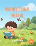Devocional Cristiano para Niños en Español | Mini Libro de Fe para Niños Pequeños | Actividades Bíblicas | Ideal para Escuela Dominical y Familia | Spanish Christian Devotional for Kids