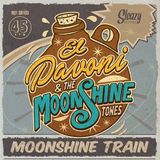 Moonshine El Pavoni & The Moonshine Tones - Moonshine Train (7" Vinyl)