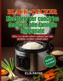 BLACK+DECKER Ricettario per cuociriso dedicato alle famiglie impegnate