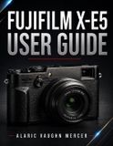 Fujifilm X-E5 User Guide