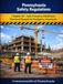 Pennsylvania Safety Regulations: Chapter 39 – Safe Practices, Machinery, Electrical Hazards & Workplace Standards