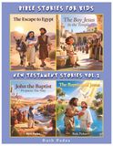 Bible Stories For Kids, New Testament Stories Vol.2, Christian Series, Stories, Children's Bible Stories, Biblical Stories, Sunday School Book: With ... John The Baptist and The Baptism of Jesus