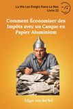 Hoe Icecat Aluminiumfolie-Helm: Hoe je Belasting Bespaart