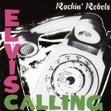 Suburban Rockin' Rebels Elvis Calling