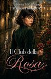 Il Club della Rosa: Il Metodo Hèrmes