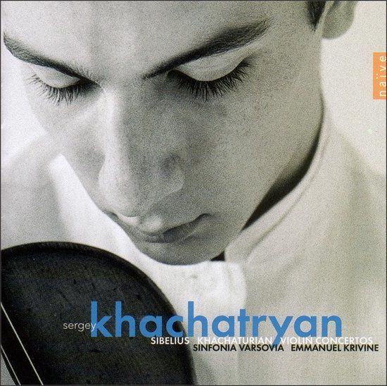 PIAS Nederland Naïve Records Sergey Khachatryan, Sinfonia Varsovia, Emmanuel Krivine - Violin Concertos (CD)