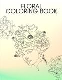 Floral Coloring Book: Beautiful Floral Designs for Relaxation and Creative Expression
