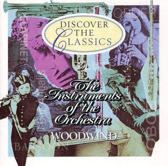 Discover Imp Classics Discover the Classics: The Instruments of the Orchestra - Woodwind CD