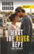 WHAT Libri GmbH WHAT THE RIVER KEPT