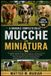 IL Libri GmbH Il Manuale Completo Sulle Mucche in Miniatura