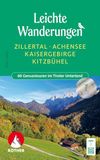Leichte ROTHER Wanderbuch Leichte Wanderungen Zillertal - Achensee - Kaisergebirge - Kitzbühel